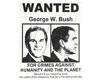Brkselde protestocular Aranyor. George W. Bush. Gezegenimiz ve insanla kar sulardan dolay yazl pankart at.