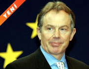 Blair'den Türkiye'ye genişleme desteği