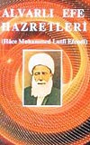 Ahmed Ers�z�n yazd��� Alvarl� Efe kitab�. 