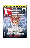 YEN AKTEL DUYURDU...   Yeni Aktel dergisi, bugn piyasaya kan saysnda, Ermeni Patrii (solda) ile Diyanet leri Bakan olduuna ilikin 40 yllk srr aratryor.