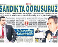 SABAH SPOR DUYURMU�TU... F.Bah�e y�netiminin cezas�n� kald�rmay� d���nd��� Sadettin Saran�n kongrede aday olmas� i�in gerekeni yapaca��n� T�rkiyeye, SABAH Spor duyurmu�tu 